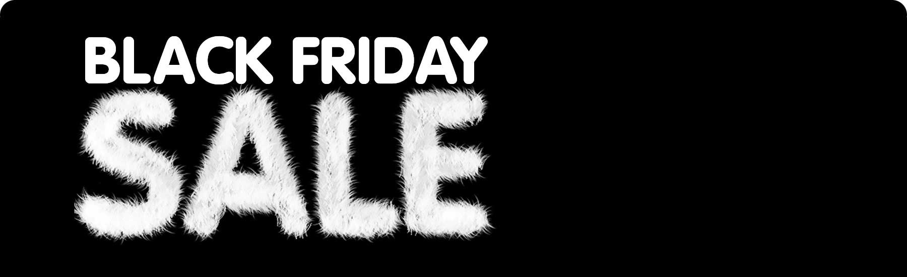 Black Friday Sale - Up to 50% On Over 500+ Products!