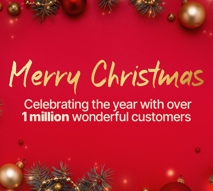 Merry Christmas - Celebrating the year with over 1 million wonderful customers