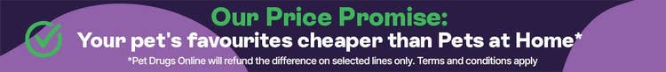 Price Promise - your pet&#39;s favourite cheaper than Pets at Home*